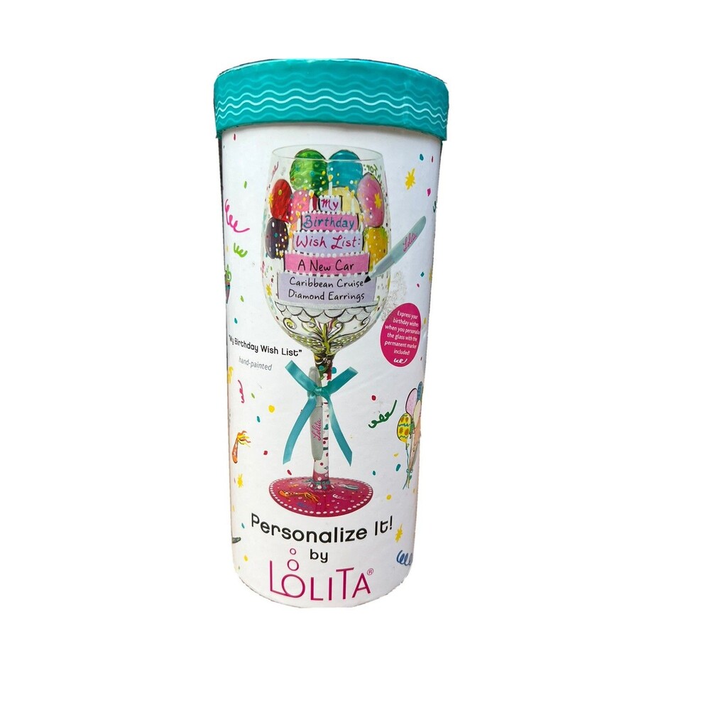 LOLITA “My Birthday Wish List” Hand Painted Personalize It Wine Glass w/o marker
